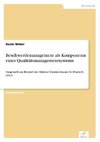 Beschwerdemanagement als Komponente eines Qualitätsmanagementsystems