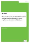 Die Liberalisierung des Elektrizitätsmarktes und die sich für die Anbieter daraus ergebenden Chancen und Gefahren