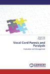 Vocal Cord Paresis and Paralysis