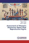 Assessment of Women's Awareness About Their Reproductive Rights