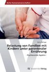 Belastung von Familien mit Kindern unter parenteraler Ernährung