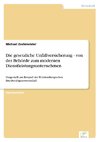 Die gesetzliche Unfallversicherung - von der Behörde zum modernen Dienstleistungsunternehmen