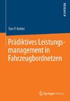 Prädiktives Leistungsmanagement in Fahrzeugbordnetzen