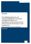 Entwicklungstendenzen und Synergiemöglichkeiten durch den kombinierten Einsatz von Data-Warehouse-Konzepten und der Intranet/Internet-Technologie in der betrieblichen Informationssystem-Architektur