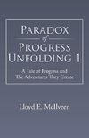 Paradox of Progress Unfolding 1