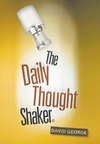 The Daily Thought Shaker