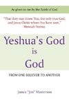 Yeshua's God Is God