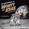 The Adventures of Monty and Keaz