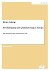 Beschäftigung und Qualifizierung in Europa