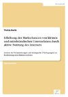 Erhöhung der Marktchancen von kleinen und mittelständischen Unternehmen durch aktive Nutzung des Internets