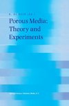 Porous Media: Theory and Experiments