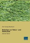 Beiträge zur Natur- und Heilkunde