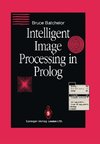 Intelligent Image Processing in Prolog