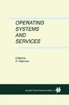 Operating Systems and Services