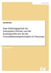 Zum Erklärungsgehalt der Schumpeter-Theorie und der Kontingenztheorie für die Unternehmenstransformation in Osteuropa