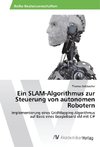 Ein SLAM-Algorithmus zur Steuerung von autonomen Robotern