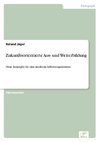 Zukunftsorientierte Aus- und Weiterbildung