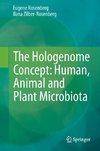 The Hologenome Concept: Human, Animal and Plant Microbiota