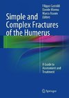 Simple and Complex Fractures of the Humerus