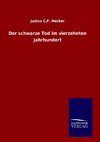 Der schwarze Tod im vierzehnten Jahrhundert