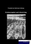 Friedensangebot und U-Boot-Krieg