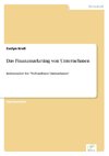 Das Finanzmarketing von Unternehmen