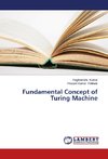 Fundamental Concept of Turing Machine