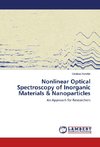 Nonlinear Optical Spectroscopy of Inorganic Materials & Nanoparticles