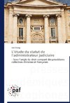 L'étude du statut de l'administrateur judiciaire