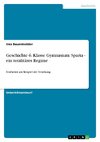 Geschichte 6. Klasse Gymnasium: Sparta - ein totalitäres Regime