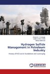 Hydrogen Sulfide Management in Petroleum Industry