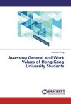 Assessing General and Work Values of Hong Kong University Students