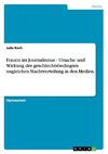 Frauen im Journalismus - Ursache und Wirkung der geschlechtsbedingten ungleichen Machtverteilung in den Medien