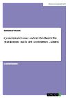 Quaternionen und andere Zahlbereiche. Was kommt nach den komplexen Zahlen?