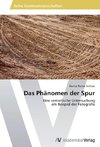 Das Phänomen der Spur