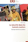 La sécurité dans les tunnels routiers