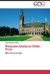 Relación bilateral Chile-Perú