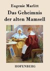 Das Geheimnis der alten Mamsell