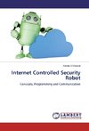 Internet Controlled Security Robot