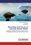 Recycling and Reuse of Laundry Waste Water