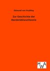 Zur Geschichte der Handelsbilanztheorie