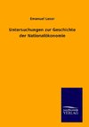 Untersuchungen zur Geschichte der Nationalökonomie