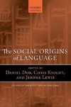SOCIAL ORIGINS OF LANGUAGE SEL