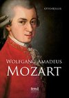 Wolfgang Amadeus Mozart. Biographie