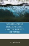 Interreligious Hermeneutics and the Pursuit of Truth