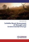 Sattelite Based Assessment of Drought and Environmental Change