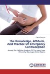 The Knowledge, Attitude, And Practice Of Emergency Contraception