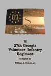 HISTORY of the 27th GEORGIA VOLUNTEER INFANTRY REGIMENT CONFEDERATE STATES ARMY