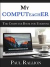 My COMPUTeachER, The Computer Book for Everyone