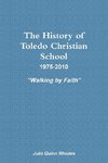 The History of Toledo Christian School